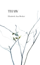 Load image into Gallery viewer, Thaw