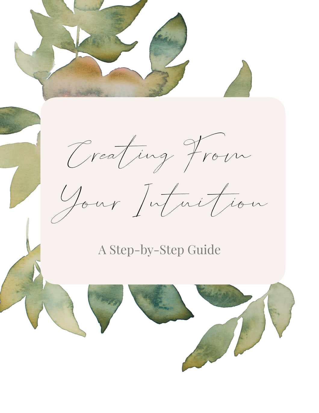 Creating from Your Intuition